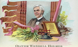 OLIVER WENDELL HOLMES